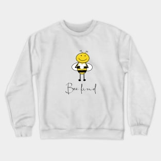 Bee kind Crewneck Sweatshirt